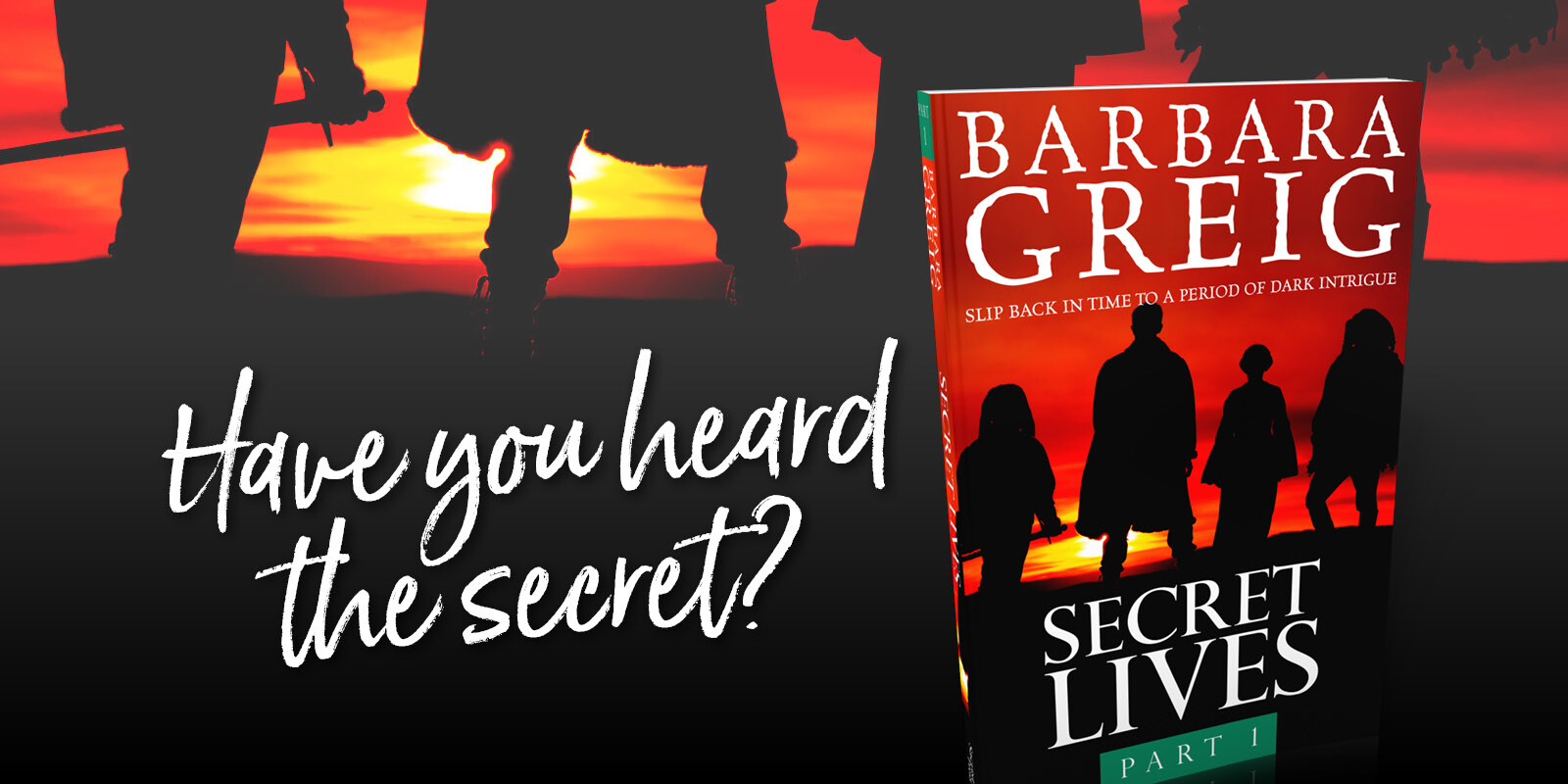 Secret Lives. Have you heard the secret?