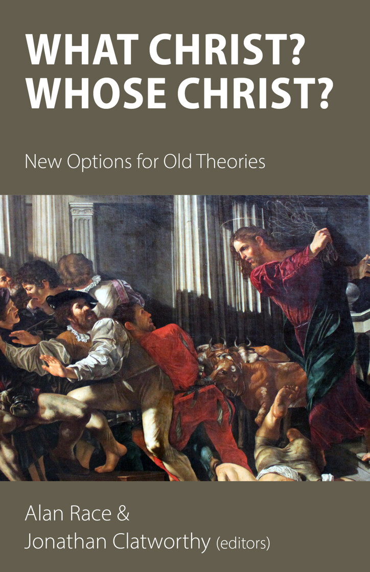 What Christ? Whose Christ?: New Options for Old Theories - product image