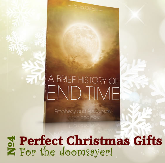 Perfect Christmas Gifts: For the doomsayer