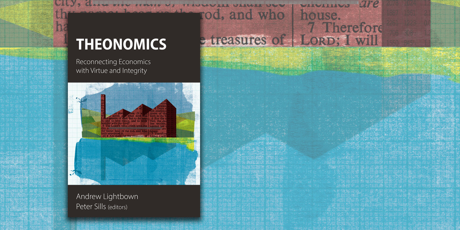 Theonomics: Putting the Horse Back in Front of the Cart