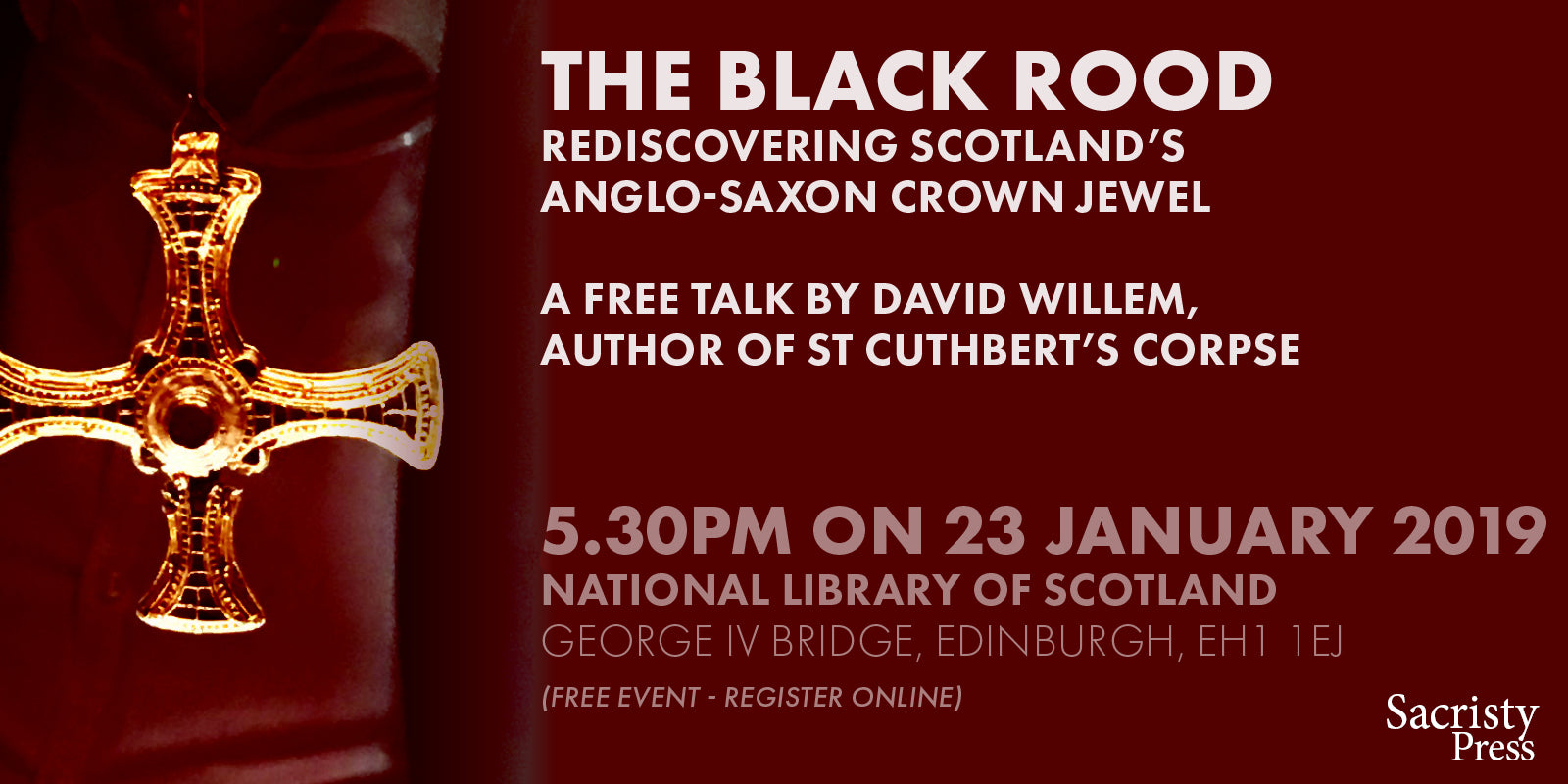 The Black Rood: rediscovering Scotland’s Anglo-Saxon crown jewel