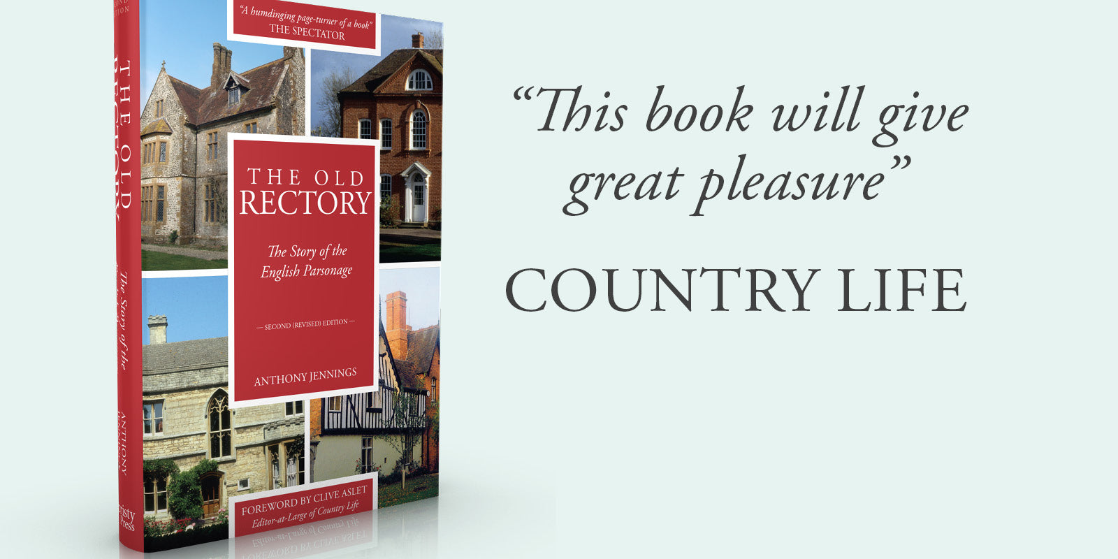 The Old Rectory: The Story of the English Parsonage