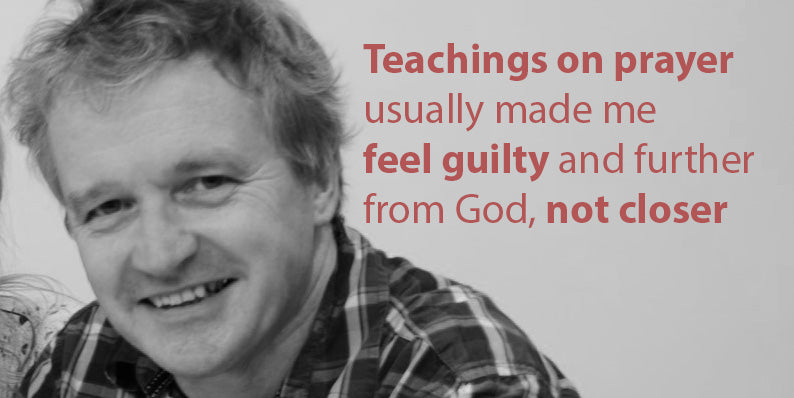 Graham Turner: My Experience of Prayer
