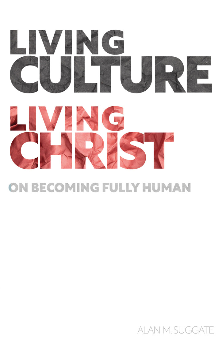 Living Culture, Living Christ: On Becoming Fully Human - product image