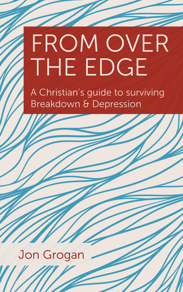 From Over the Edge: A Christian’s guide to surviving Breakdown & Depression - product image