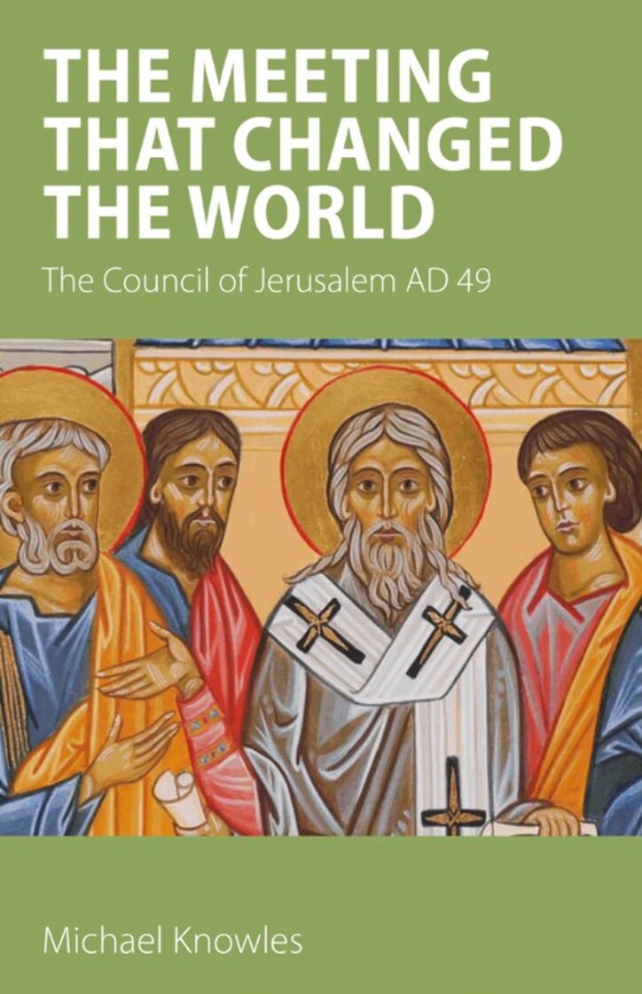 The Meeting that Changed the World: The Council of Jerusalem AD 49 - product image