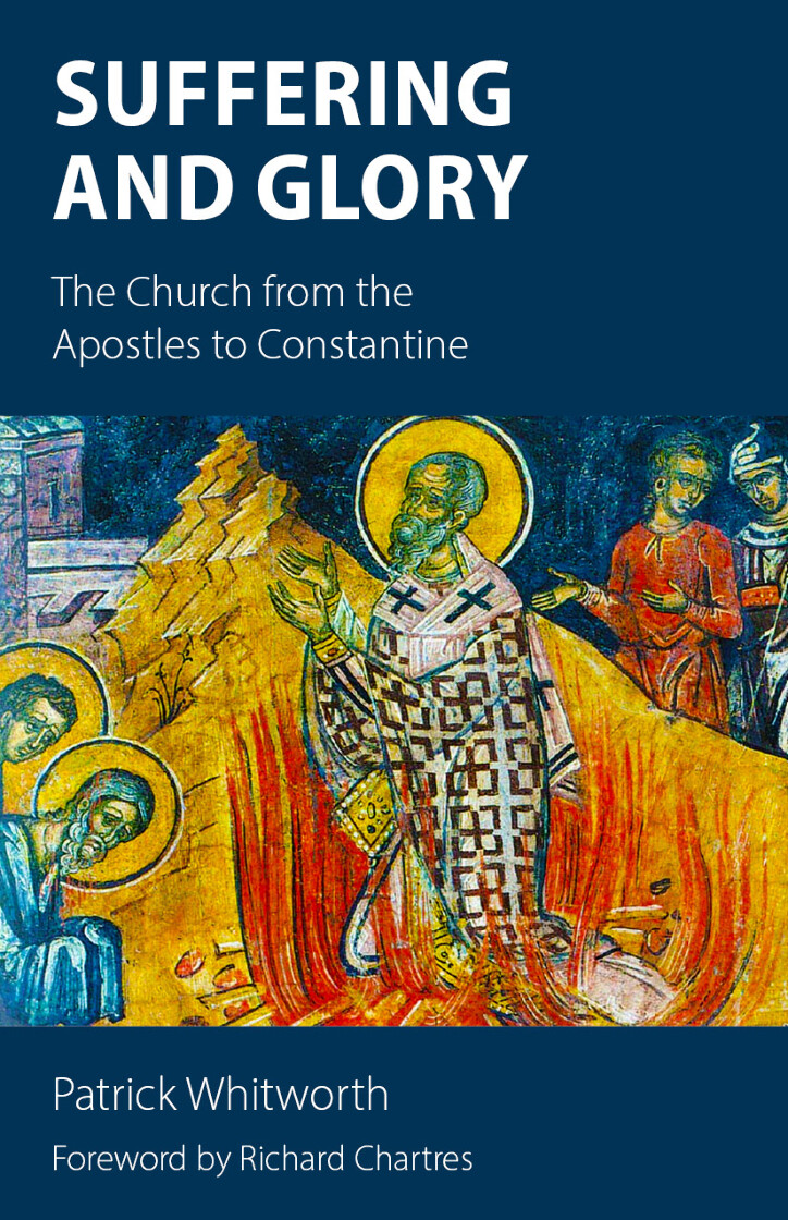 Suffering and Glory: The Church from the Apostles to Constantine - product image