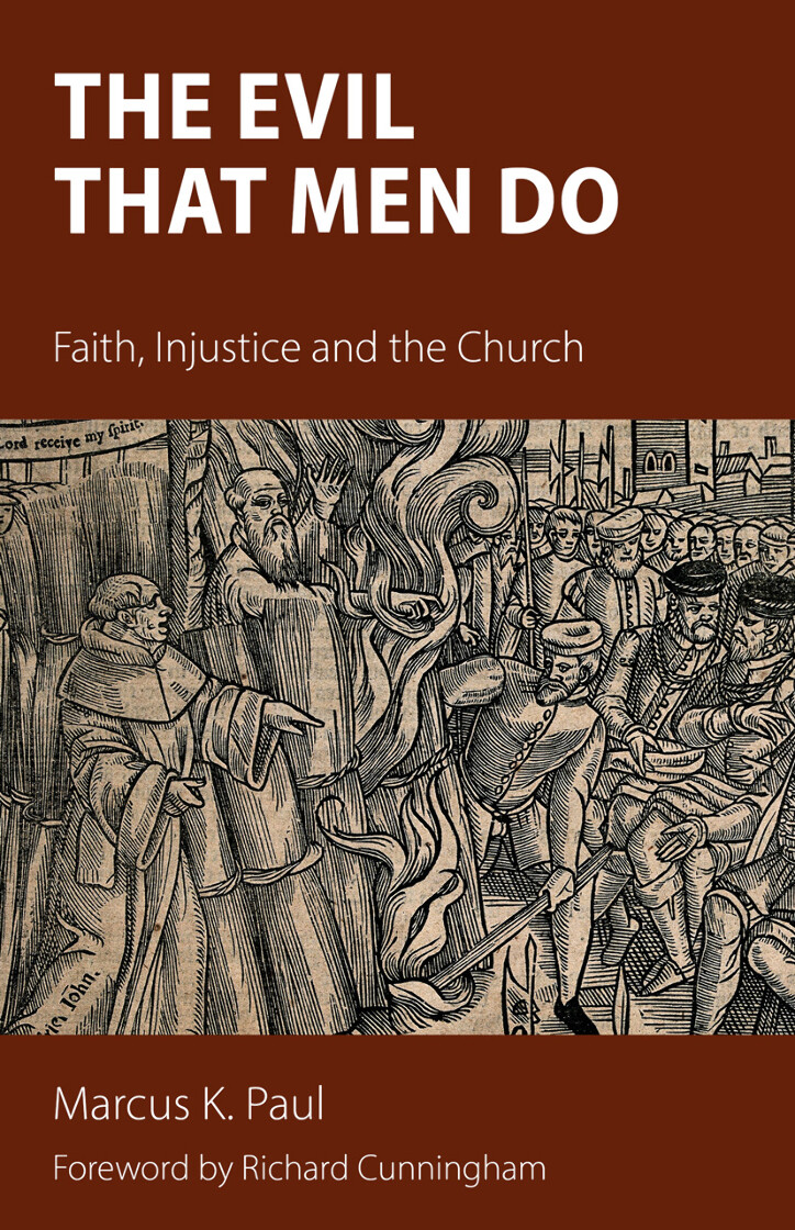 The Evil that Men Do: Faith, Injustice and the Church - product image
