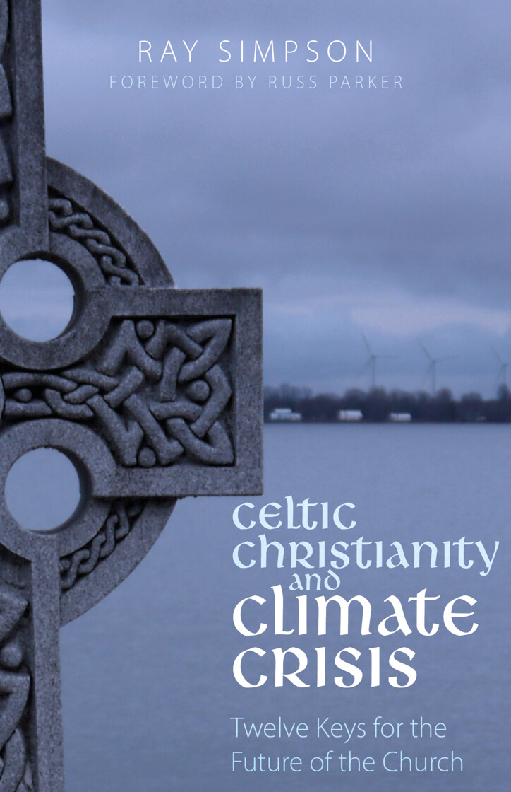 Celtic Christianity and Climate Crisis: Twelve Keys for the Future of the Church - product image