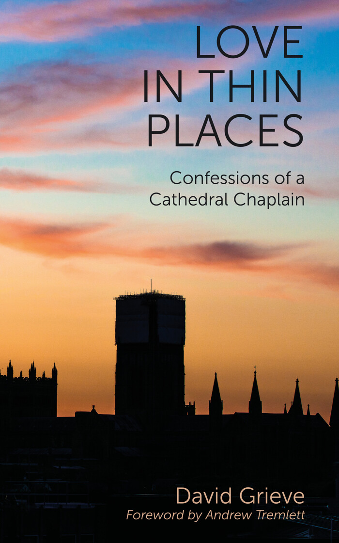 Love in Thin Places: Confessions of a Cathedral Chaplain - product image
