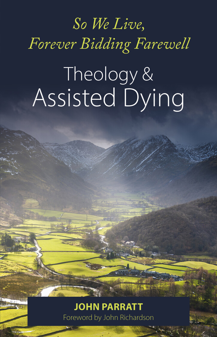 So We Live, Forever Bidding Farewell: Theology & Assisted Dying - product image