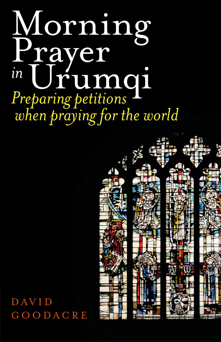 Morning Prayer in Urumqi: Preparing petitions when praying for the world - product image