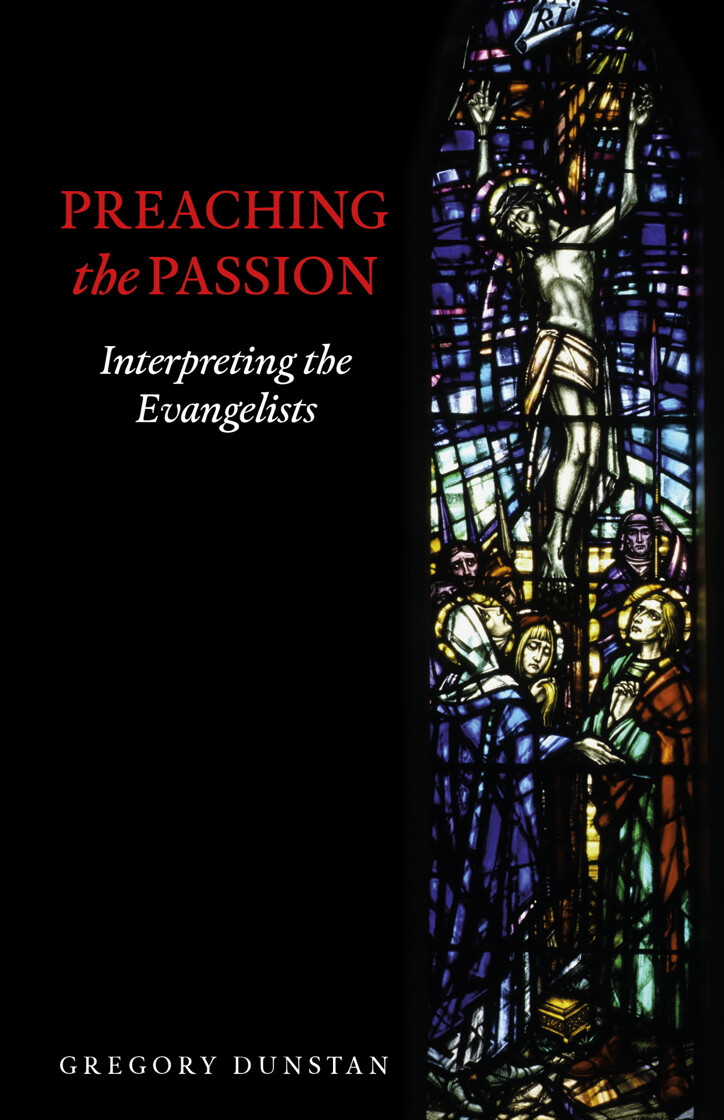 Preaching the Passion: Interpreting the Evangelists - product image