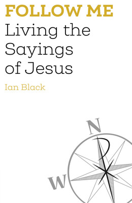 Follow Me: Living the Sayings of Jesus - product image