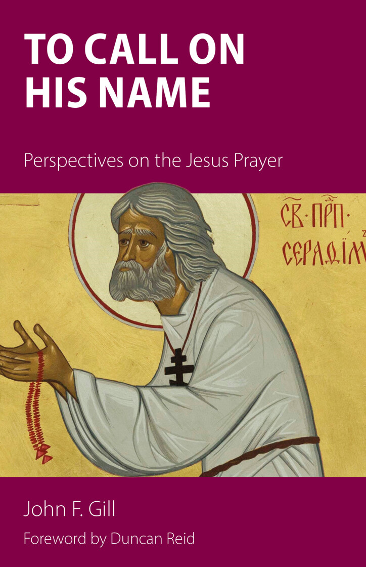 To Call on His Name: Perspectives on the Jesus Prayer - product image