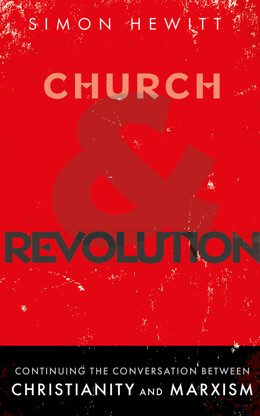 Church and Revolution: Continuing the Conversation between Christianity and Marxism - product image