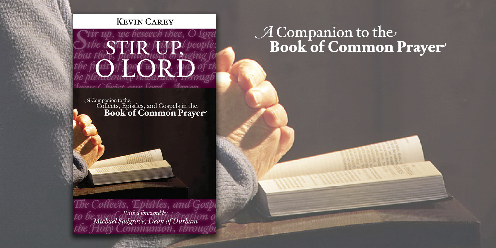 New Beginnings and Old Roots for The Book of Common Prayer