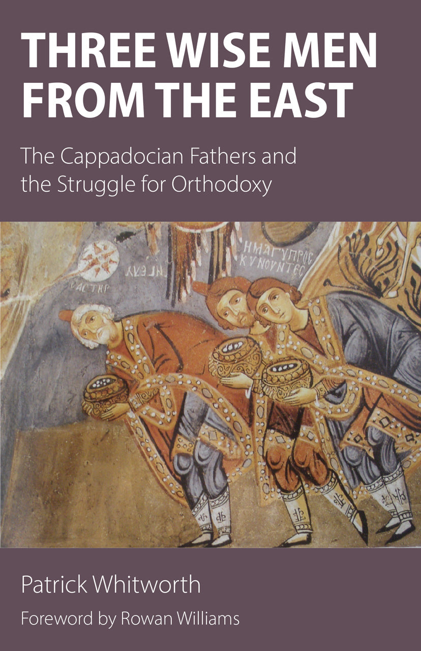 Three Wise Men – An Introduction to the Cappadocian Fathers